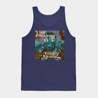 That Mexican OT Texas Meskin Amigos Tank Top